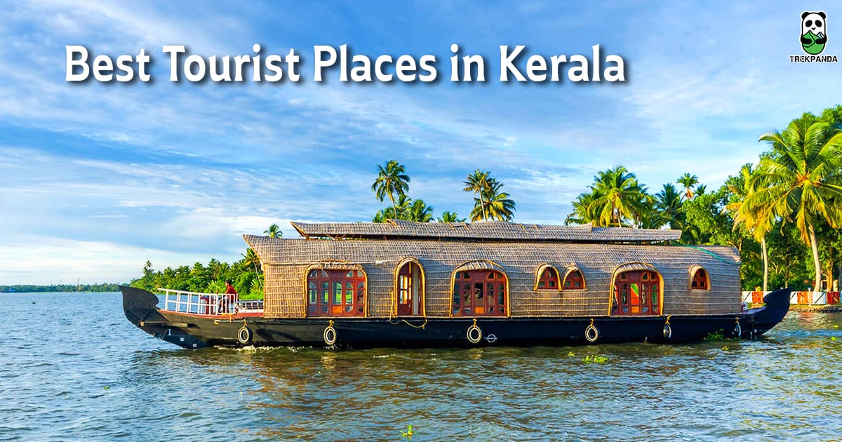 Best Tourist Places In Kerala